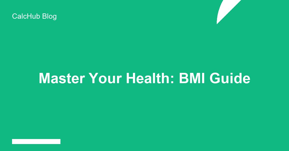 Master Your Health: Understanding BMI
